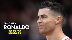 Cristiano Ronaldo 2022/23 • Dribbling Skills • Awesome Tricks • Powerfull Shots & Goals |HD