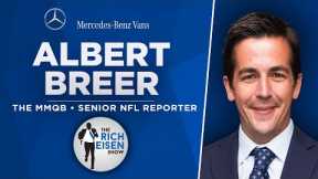 The MMQB’s Albert Breer Talks Brady-Raiders, Baker, Jimmy G & More with Rich Eisen | Full Interview