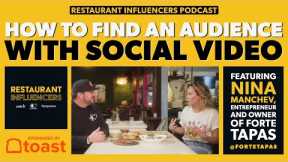 NINA MANCHEV of Forte Tapas on Engaging Customers with Social Video — Restaurant Influencers (RI017)