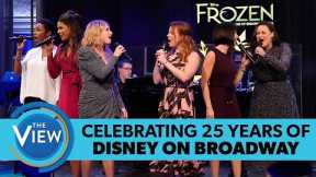 Disney on Broadway's Original Leading Ladies Reunite in Special Medley | The View