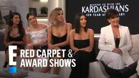 Kardashians Reflect on 10 Years of Keeping Up With the Kardashians | E! Red Carpet & Award Shows