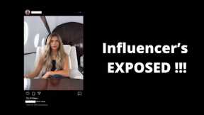 Influencers EXPOSED!!!