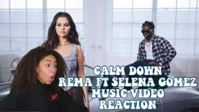 CALM DOWN REMA FT SELENA GOMEZ MUSIC VIDEO REACTION! FEELING MYSELF!