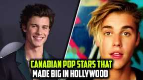 Canadian Pop Stars That Made Big in Hollywood