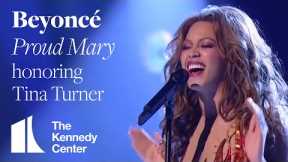 Beyoncé - Proud Mary (Tina Turner Tribute) | 2005 Kennedy Center Honors