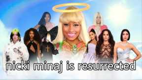 Nicki Minaj is resurrected