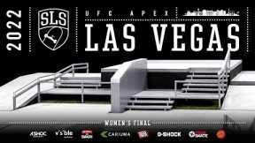 2022 SLS Las Vegas | Women's FINAL | Full Broadcast