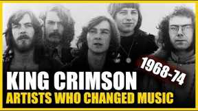 King Crimson: Artists Who Changed Music - Part 1