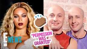 Beyoncé CLAPS BACK at I'm Too Sexy Hitmakers' Sample Claims | E! News