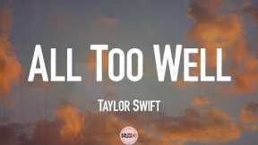 Taylor Swift - All Too Well (Lyric Video)