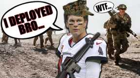 Tom Brady Says NFL Is Like A Military Deployment (Military Are PISSED!)