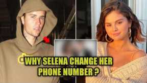 SELENA GOMEZ ALLEGEDLY CHANGE HER PHONE NUMBER. JUSTIN IS WORRIED