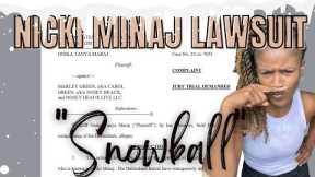 Nicki Minaj Snowball Lawsuit Thrown at Nosey Heaux