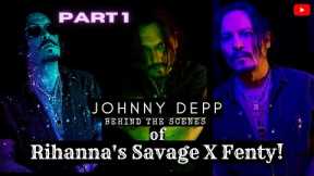 Swag! Johnny Depp Keeps Winning!!! Behind the Scenes - Rihanna's Savage X Fenty! Part 1