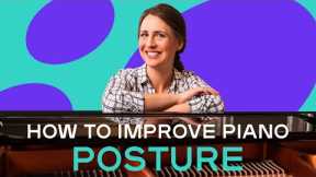 Quick Tip: How to improve your Posture at the piano -- Playground Sessions