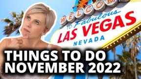 Things To Do In Las Vegas NOVEMBER 2022
