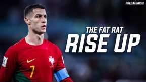 Cristiano Ronaldo - The Fat Rat - Rise Up - Skills & Goals - 2022/23