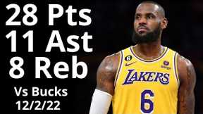 Lebron James 28 Pts 11 Ast 8 Reb vs Bucks Highlights