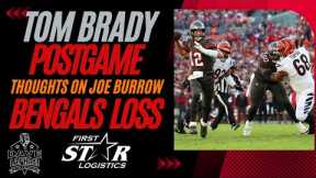 Tampa Bay QB Tom Brady | Postgame Bengals Loss - Thoughts on Joe Burrow