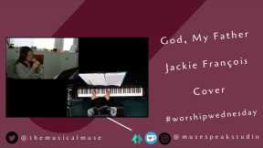God, My Father | Jackie François Angel | Cover