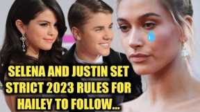 Sadly😭Justin Bieber and Selena Gomez Set Rules for  Hailey Bieber to follow till further notice.