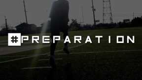 Preparation | Motivation For Athletes | Athlete Motivational Video