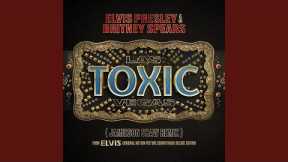 Toxic Las Vegas (Jamieson Shaw Remix (From The Original Motion Picture Soundtrack ELVIS) DELUXE...