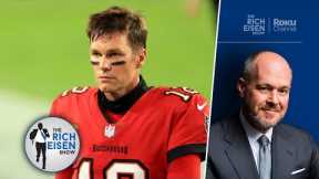 TB12 Heat Check: The Daily Tom Brady’s NFL Future Speculation Is Back! | The Rich Eisen Show