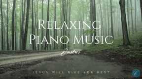 Relaxing Piano Music - Jesus will give you rest / Justus / Chordiels Music