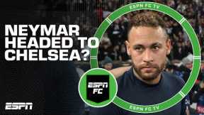 Chelsea and PSG owners meet to discuss potential Neymar transfer | ESPN FC