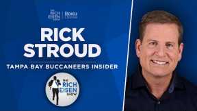 Tampa Bay Times Rick Stroud Talks Tom Brady Retirement, Bucs' Next QB w/ Rich Eisen | Full Interview