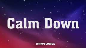 Calm Down - Rema (Lyrics) | Selena Gomez, Charlie Puth, Meghan Trainor,...