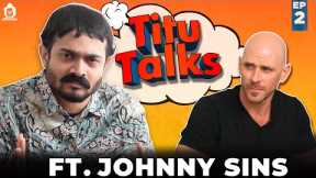 Naughty Ghaziabad | Titu Talks Ep 02 ft. Johnny Sins  @SinsTV  | BB Ki Vines