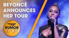 Beyoncé Announces ‘Renaissance’ Tour, Tom Brady Says He's Retiring For Good