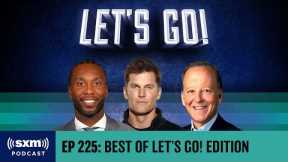Tom Brady Speaks to Kevin Durant, Peyton Manning, Adam Sandler & Bill Belichick | Let's Go! Podcast