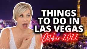 What's Going On In Las Vegas OCTOBER 2022