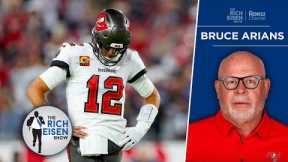 Bruce Arians’ Hilarious Broadcasting Advice for Tom Brady | The Rich Eisen Show