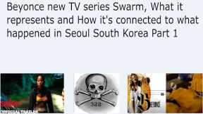 Beyonce new TV series Swarm, What it represents and How it's connected to what happened in Seoul