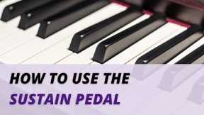 How to Use the Sustain Pedal on the Piano