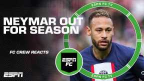 Neymar being OUT for the season is a BIG blow to PSG - Julien Laurens | ESPN FC