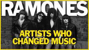 Ramones: Artists Who Changed Music