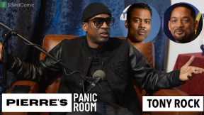 Tony Rock reveals why he went off on Will Smith for slapping Chris Rock | CLIP | Pierre's Panic Room