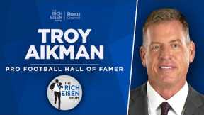 ESPN’s Troy Aikman Talks Cowboys vs 49ers, Tom Brady & More with Rich Eisen | Full Interview