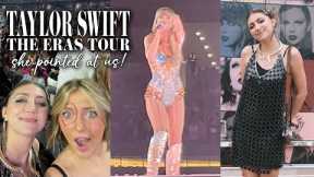Taylor Swift THE ERAS TOUR... She POINTED AT US!