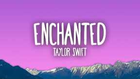 Taylor Swift - Enchanted
