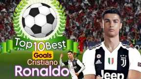 Cristiano Ronaldo's top 10 best goals I cristiano ronaldo skills and goals