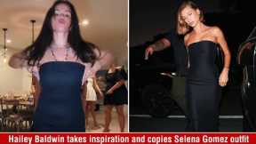 Hailey Baldwin takes inspiration and copies Selena Gomez style again
