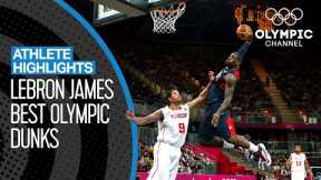 The Best LeBron James Dunks at the Olympics | Athlete Highlights
