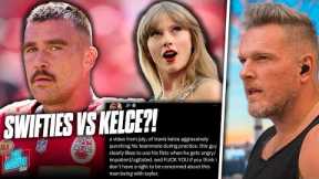 Taylor Swift Fans Have Already Turned Around, Hate Travis Kelce?! | Pat McAfee Reacts