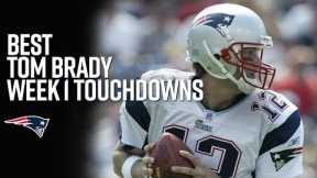 Exclusive | Tom Brady's Best Week 1 Touchdowns